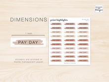Load image into Gallery viewer, Pay Day Planner Stickers • Minimalist Planning • Organizer • Transparent Highlights • Schedule • Personalized Daily Weekly Monthly